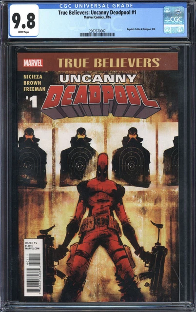 True Believers: Uncanny Deadpool #1 Cgc 9.8 White Pages // Marvel Comics 2016