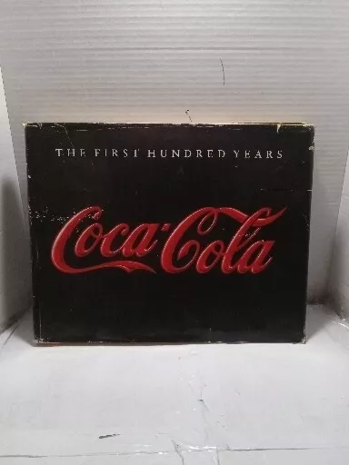 Coca-cola Vintage (1986) The First 100 Years Hardback Book Of Coca-Cola.