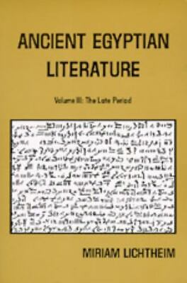Ancient Egyptian Literature: Volume III: The Late Period (Near Eastern Center, U