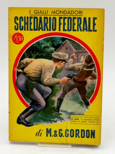 SCHEDARIO FEDERALE Gordon Giallo Mondadori 306 1954