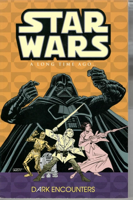 Star Wars Ser.: A Longtime Ago: Dark Encounters by Chris Claremont and Archie...