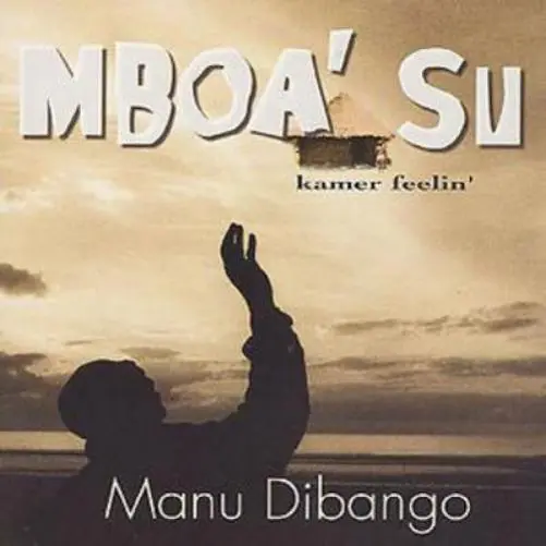 Manu Dibango Mboa' Su: Kamer Feelin' (CD) Album (US IMPORT)