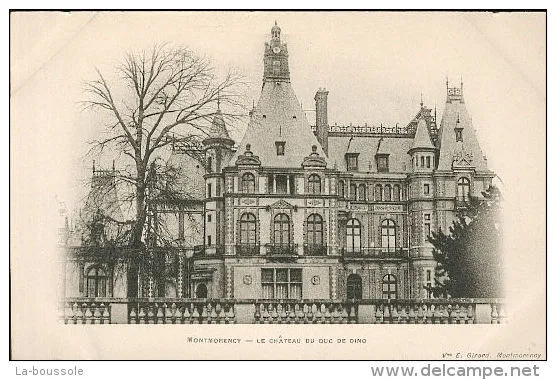 95 MONTMORENCY - le chateau du duc de Dino