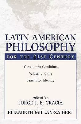 Latin American Philosophy The Human Condition, Val