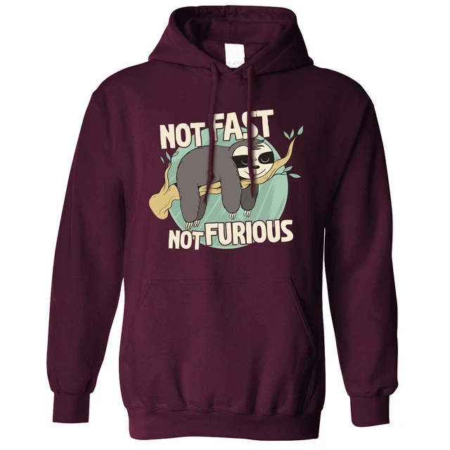 Not Fast Not Furious Sloth Hoodie Sleepy Lazy Funny Movie Joke Hooded Jumper