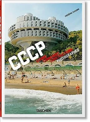 Frédéric Chaubin. Cccp. Kosmische kommunistische Konstruktionen fotografiert., Hardcov...