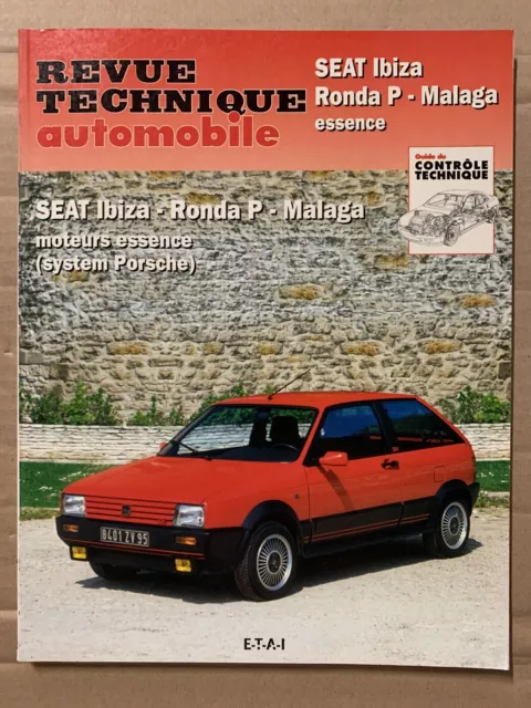 Revue Technique SEAT IBIZA - RONDA P - MALAGA essence moteurs system Porsche RTA