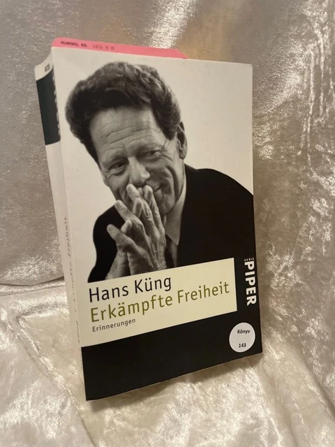 Erkämpfte Freiheit (Küngs Memoiren 1): Erinnerungen Erinnerungen Küng, Hans: