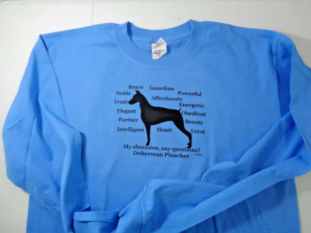 Doberman Pinscher Dog Obsession, Questions? Long Sleeve T-shirt Size L