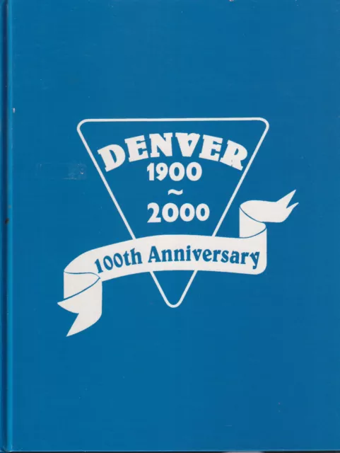 Denver Pennsylvania PA 100th Anniversary Hardcover