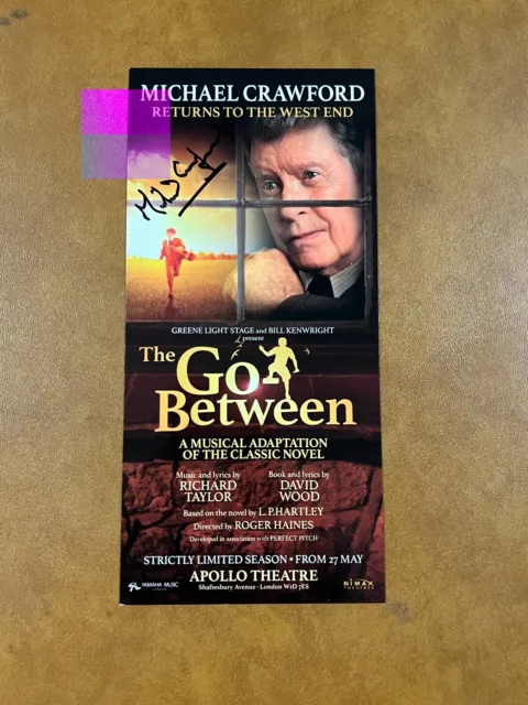 Michael Crawford "The Go-Between" HAND SIGNED  Flyer
