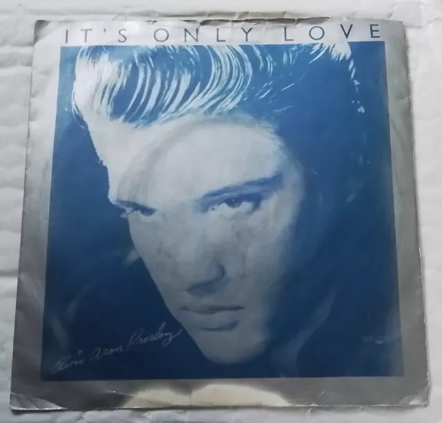 Elvis Presley Its Only Love / Beyond The Reef - A Side Tested(Vg+) Limited Edt.