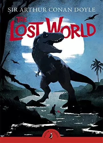 The Lost World (Puffin Classics)-Arthur Conan Doyle