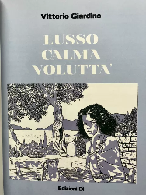 Vittorio Giardino ✅ Lusso Calma Volutta Tirage de luxe (con stampa firmata) 3