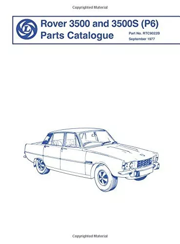 Rover Parts Catalogue: Rover 3500 & 3500s (P6) (Paperback)