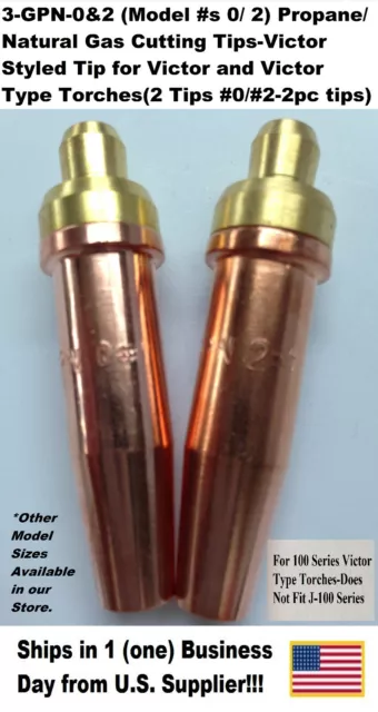 Propane/Natural Gas Cutting Tip 3-GPN #0 & #2 for  Victor Type Torch -2 Tips-2pc