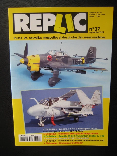 REPLIC n° 37 - JUNKERS Ju-87 B STUKA -KAWANISHI NIK1 KYAFU - RF-84F THUNDERFLASH