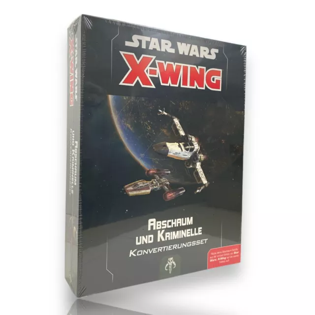 |57| Star Wars X-Wing 2Edition Abschaum Und Kriminelle Konvertierungsset Deutsch