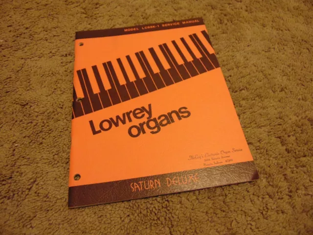 Lowrey Organ LC98K-1 Saturn Deluxe Service Repair Manual Schematics Parts List