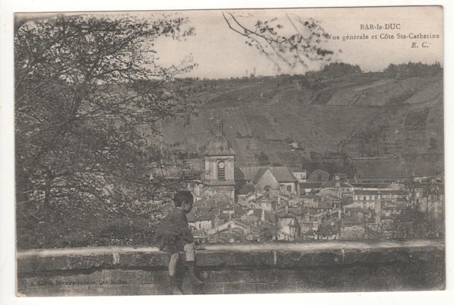 Cpa 55 : Bar-Le-Duc : Vue Générale Et Côte Sainte-Catherine (Meuse) Écrite