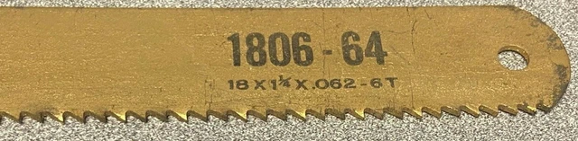 18" X 1-1/4" X .062" 6 Tooth Moly Hss Power Hacksaw Blade, Victor, Usa, New