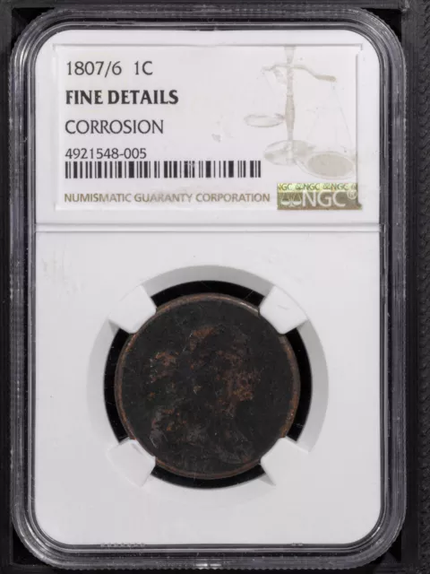 1807/6 1C Draped Bust Cent NGC  Fine Details Corrosion