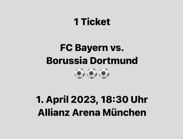 1 Ticket FC Bayern vs. Borussia Dortmund / 1.4.2023