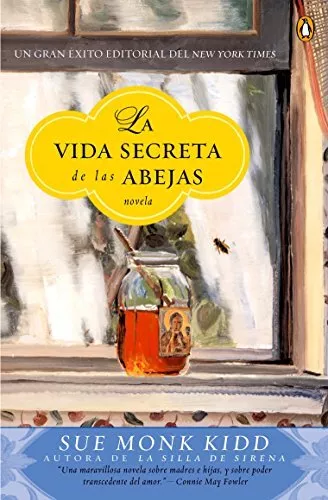 La Vida Secreta de Las Abejas: Una N..., Kidd, Sue Monk