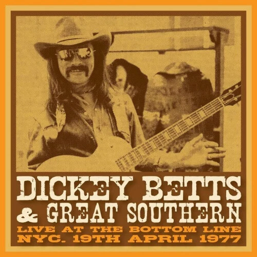 BOTTOM LINE, NYC, 19 APRIL, 1977 (YELLOW VINYL) by Dickey Betts & Great Southern