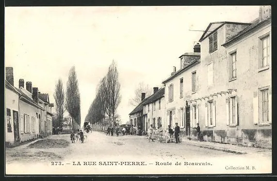 CPA La Rue Saint-Pierre, Route de4 Beauvais, vue de la rue