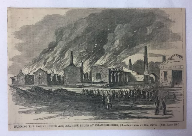 1862 magazine engraving~BURNING THE ENGINE HOUSE+MACHINE SHOPS Chambersburg,PA