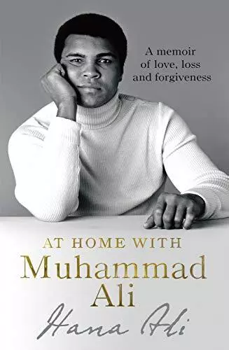 At Home with Muhammad Ali: A Memoir of Love, Loss and Fo... by Ali, Hana Yasmeen