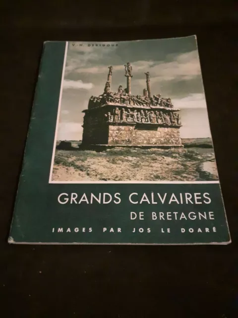 Debidour - Grands calvaires de Bretagne - Editions d'art Jos Le Doaré (1965)