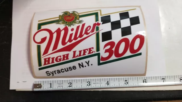 Vintage Miller High Life 300 - Syracuse N.Y. 6" sticker