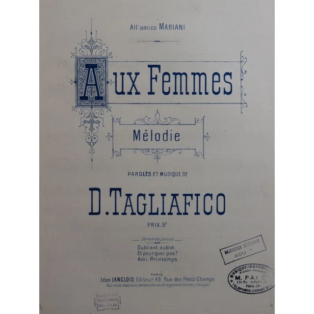 TAGLIAFICO D. Aux Femmes Chant Piano ca1895