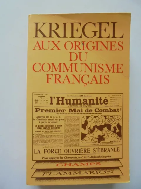 Aux Origines Du Communisme Français 1978 Kriegel Flammarion N°43