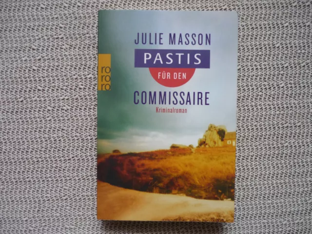 Pastis für den Commissaire von Julie Masson (2014, Taschenbuch)