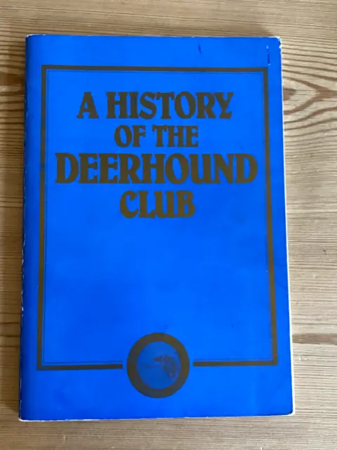 Scottish Deerhound Dog Book "A History Of The Deerhound Club 1886-1986" By Pink