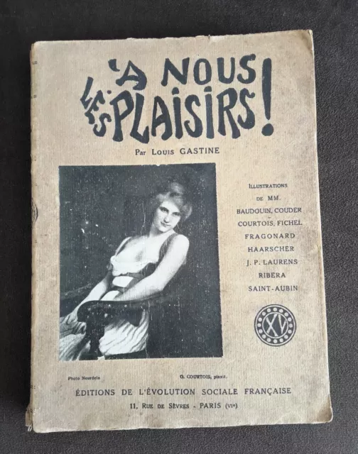 A nous les plaisirs L. Gastine 1924 Révolution Française Belles illustrations