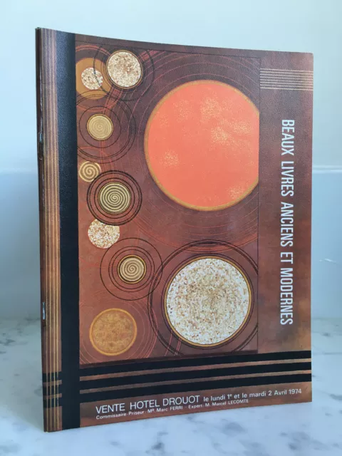 Catalogue de vente Beaux livres anciens et modernes 2 Avril 1974