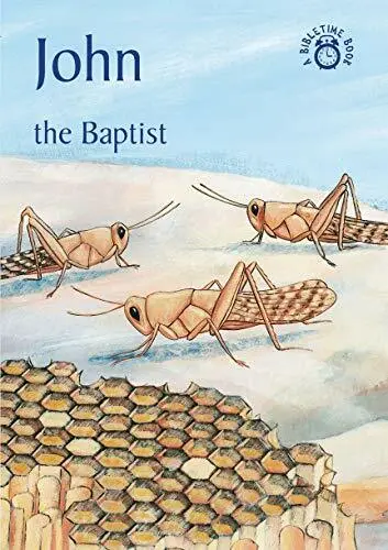 John: The Baptist (Bible Time) by MacKenzie, Carine 1845501640 FREE Shipping