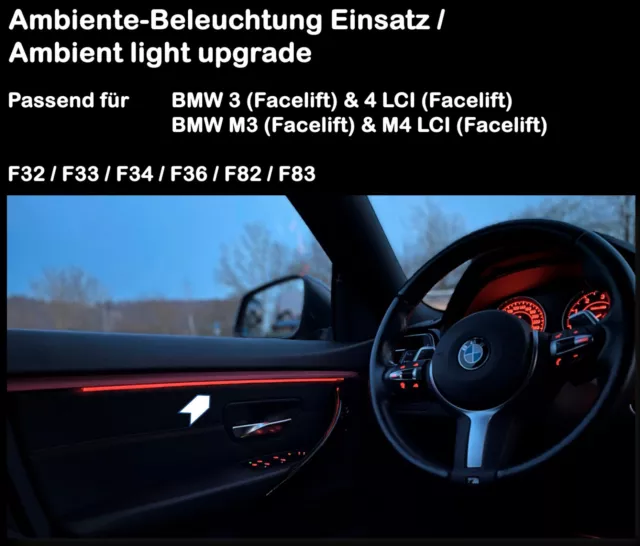 BMW Ambiente Beleuchtung Upgrade Lichtleisten 3er/4er F32 F33 F34 F36 F82 F83