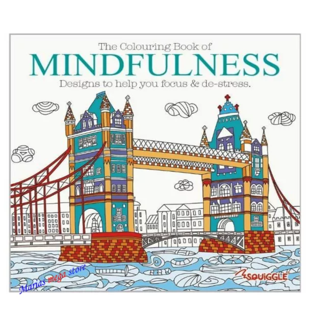 Adult Colouring Book MINDFULNESS HELPS YOU FOCUS & DE-STRESS RELAX ALL AGES