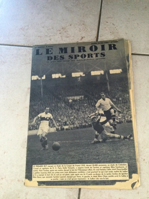 Miroir Des Sports Du 5 Mai 1931, édition Originale, Finale Coupe De France De Football