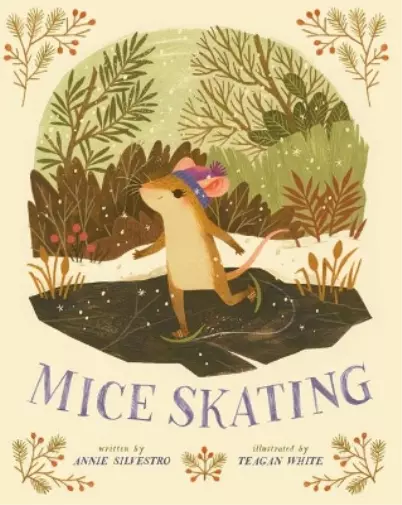 Annie Silvestro Mice Skating (Relié)