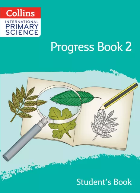 International Primary Science Progress Book Student’s Book: Stage 2: Progress Bo