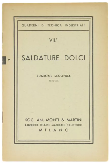 SALDATURE DOLCI. Edizione seconda.  1940