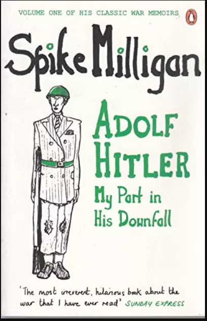 Adolf Hitler Vol 1 - My Part in His Downfall