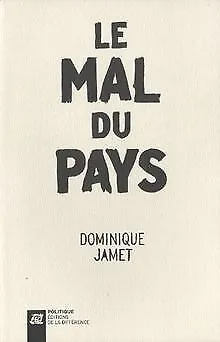 Le Mal du Pays de Jamet, Dominique | Livre | état acceptable