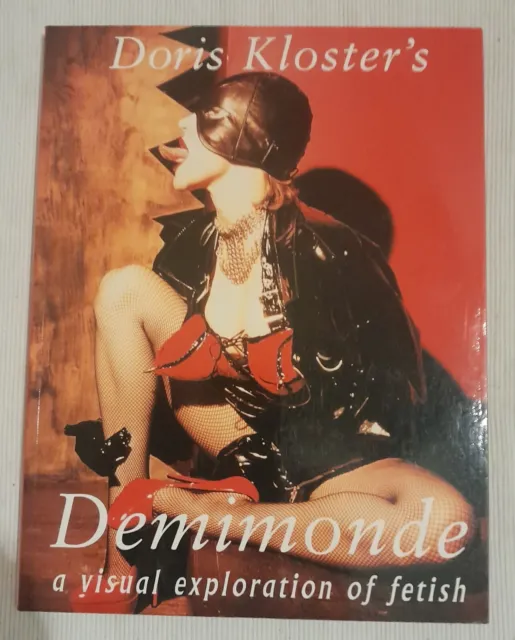 Demimonde A visual exploration of fetish